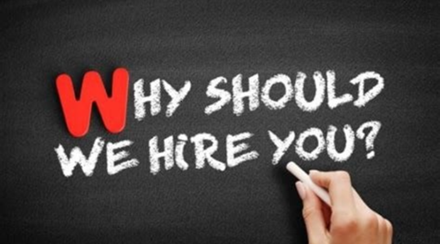 Why Should We Hire You?